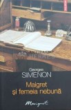 Cumpara ieftin Maigret si femeia nebuna - 2010 - Georges Simenon (F135), Polirom