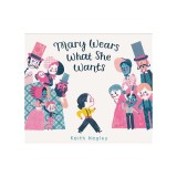 Mary Wears What She Wants