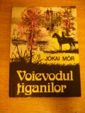 Myh 534 - JOKAI MOR - VOIEVODUL TIGANILOR - ED 1976