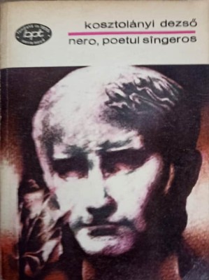 NERO, POETUL SANGEROS-KOSZTOLANYI DEZSO foto