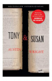 Tony şi Susan - Paperback brosat - Austin Wright - Litera