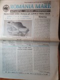 Ziarul romania mare 21 mai 1993- 3 ani de la infiintarea ziarului romania mare