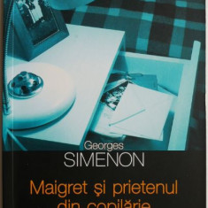 Maigret si prietenul din copilarie – Georges Simenon