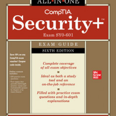 CompTIA Security+ Certification All-in-One Exam Guide, Sixth Edition (Exam SY0-601))