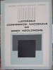 Lucrările Conferinței Naționale de Spații Neolonome - Colectiv, Editura Academiei Rom&acirc;ne, 1979, Filosofie Rom&acirc;nească