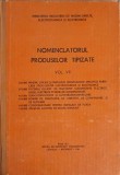 NOMENCLATORUL PRODUSELOR TIPIZATE VOL.7-MINISTERUL INDUSTRIEI DE MASINI-UNELTE, ELECTROTEHNICA SI ELECTR