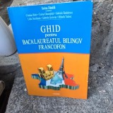 Ghid pentru bacalaureatul bilingv francofon - Sorina Danaila
