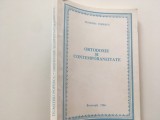 PR.PROF. DUMITRU POPESCU, ORTODOXIE SI CONTEMPORANEITATE