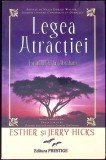 LEGEA ATRACTIEI. INVATATURILE LUI ABRAHAM-ESTHER SI JERRY HICKS-267906