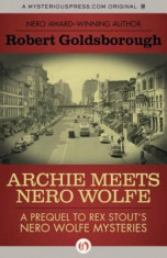 Archie Meets Nero Wolfe, Paperback/Robert Goldsborough foto