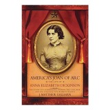 America&#039;s Joan of Arc