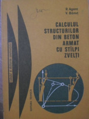 CALCULUL STRUCTURILOR DIN BETON ARMAT CU STALPI ZVELTI - R. AGENT, V. BANUT foto