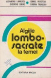 Algiile lombo-sacrate la femei - Studiul cauzelor