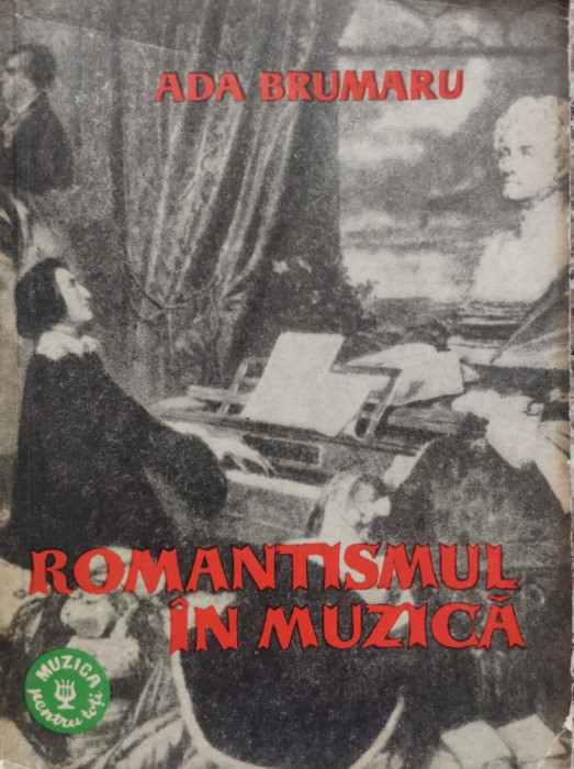 Romantismul In Muzica Vol. 1 - Ada Brumaru , D83