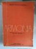 Armonia Alexandru Pascanu - Editura Didactica 1987 - Carte Arta Muzicala 410 pagini