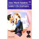 Sarut in zapada - Amy Marie Sandrin