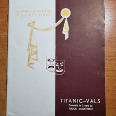 teatrul national caragiale 1959-1960-titanic vals-sica alexandrescu,mihai fotino