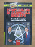 Emil Strainu - Parapsihologia si serviciile secrete. Studii si cercetari...