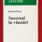 Richard Denny &quot;Succesul in vanzari&quot; Editura ALL Beck 2002