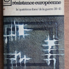 Histoire de la resistance européenne... / Henri Bernard