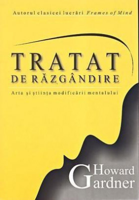 Tratat de razgandire - Howard Gardner foto