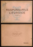✝ rara 1939 RASPUNSURILE LITURGICE cu ECTENIILE Liturghia Sf Ioan Gura de Aur, Marelui Vasile, Sf Grigore Dialogul. Muzica Versuri Liturghie PARTITURI