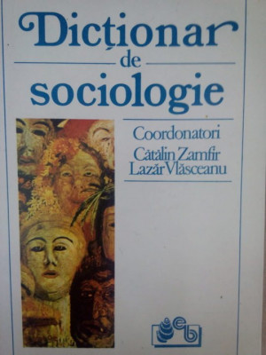 Catalin Zamfir - Dictionar de sociologie (1993) foto