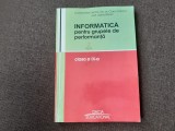 Informatica pentru grupele de performanta Clasa a IX-a Gabriela Balan, Clara Ionescu, Mihaela Giurgea, Claudiu Soroiu