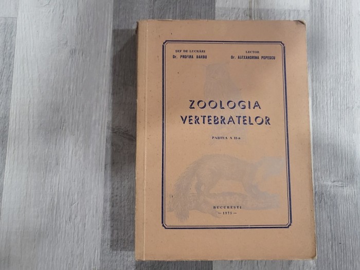 Zoologia vertebratelor partea a II a de Profira Barbu,Alexandrina Popescu