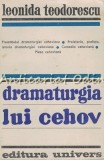 Dramaturgia Lui Cehov - Leonida Teodorescu