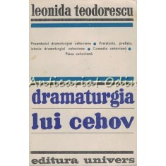 Dramaturgia Lui Cehov - Leonida Teodorescu