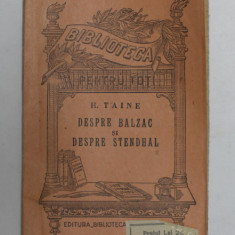 DESPRE BALZAC si DESPRE STENDHAL , EDITIE INTERBELICA