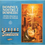 Vinil Benone Sinulescu &lrm;&ndash; Domnul Nostru-i Dumnezeu (C&icirc;ntări Creștine Și Colinde De Crăciun)