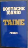 COSTACHE IOANID - TAINE (POEZII) [A DOUA EDITIE / DOOR OF HOPE PRESS, U.S.A. 1988]