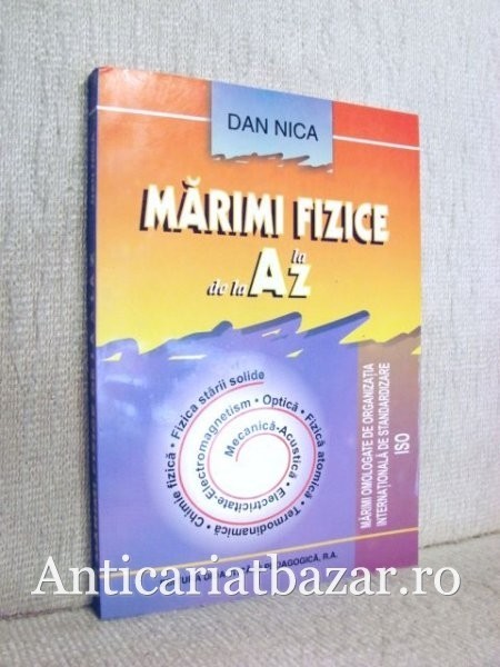 Marimi fizice de la A la Z - Dan Nica