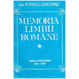 Ion Popescu - Sireteanu - Memoria limbii romane - 116587