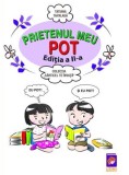 Prietenul meu Pot - Tatiana Tapalaga - Lizuka Educativ