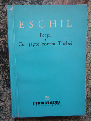 Eschil - Persii, Cei sapte contra Thebei (1960) foto