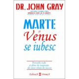 Marte si Venus se iubesc - Dr. John Gray