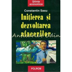 Initierea Si Dezvoltarea Afacerilor - Constantin Sasu