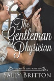 The Gentleman Physician: A Regency Romance
