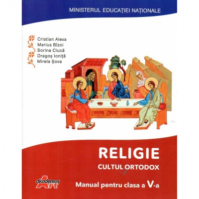 Religie cultul ortodox manual pentru clasa a V-a, autor Cristina Alexe foto