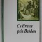 CU HRISTOS IN BABILON de Preot OVIDIU MOCEANU , REFLECTII CRESTINE , 2004