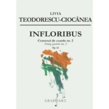 Infloribus. Cvartetul de coarde nr. 2, op. 62 - Livia Teodorescu-Ciocanea
