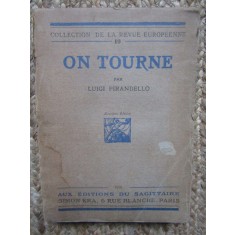 On tourne - Luigi Pirandello