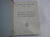 TRADITIA ISTORICA DESPRE INTEMEIEREA STATELOR ROMANESTI - Gheorghe I. BRATIANU - Bucuresti, 1945