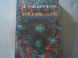 P.S. Irineu Bistriteanul - SFANTUL IRINEU DE LYON, POLEMIST SI TEOLOG ( 1998 )