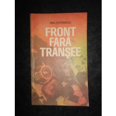 Paul Stefanescu - Front fara transee