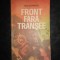 Paul Stefanescu - Front fara transee