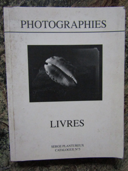 atalogue de Photographies Livres photos Obets du d&eacute;sir Serge Plantureux 1997